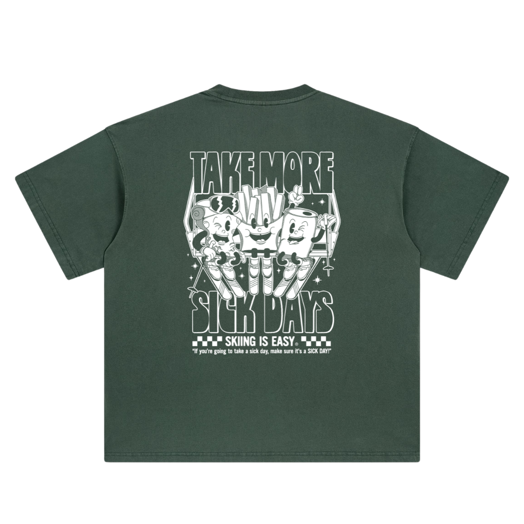 "TAKE MORE SICK DAYS" | VINTAGE HEAVY TEE (FOREST GREEN)