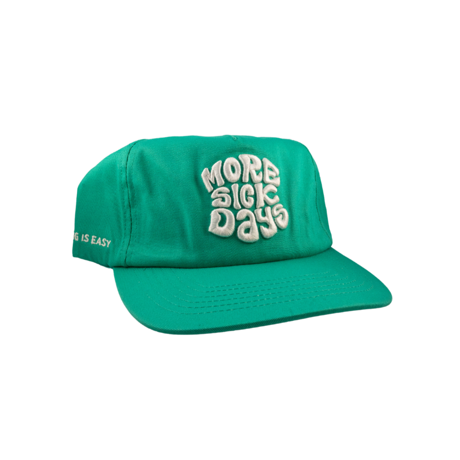 "MORE SICK DAYS" | HAT (MINT GREEN)