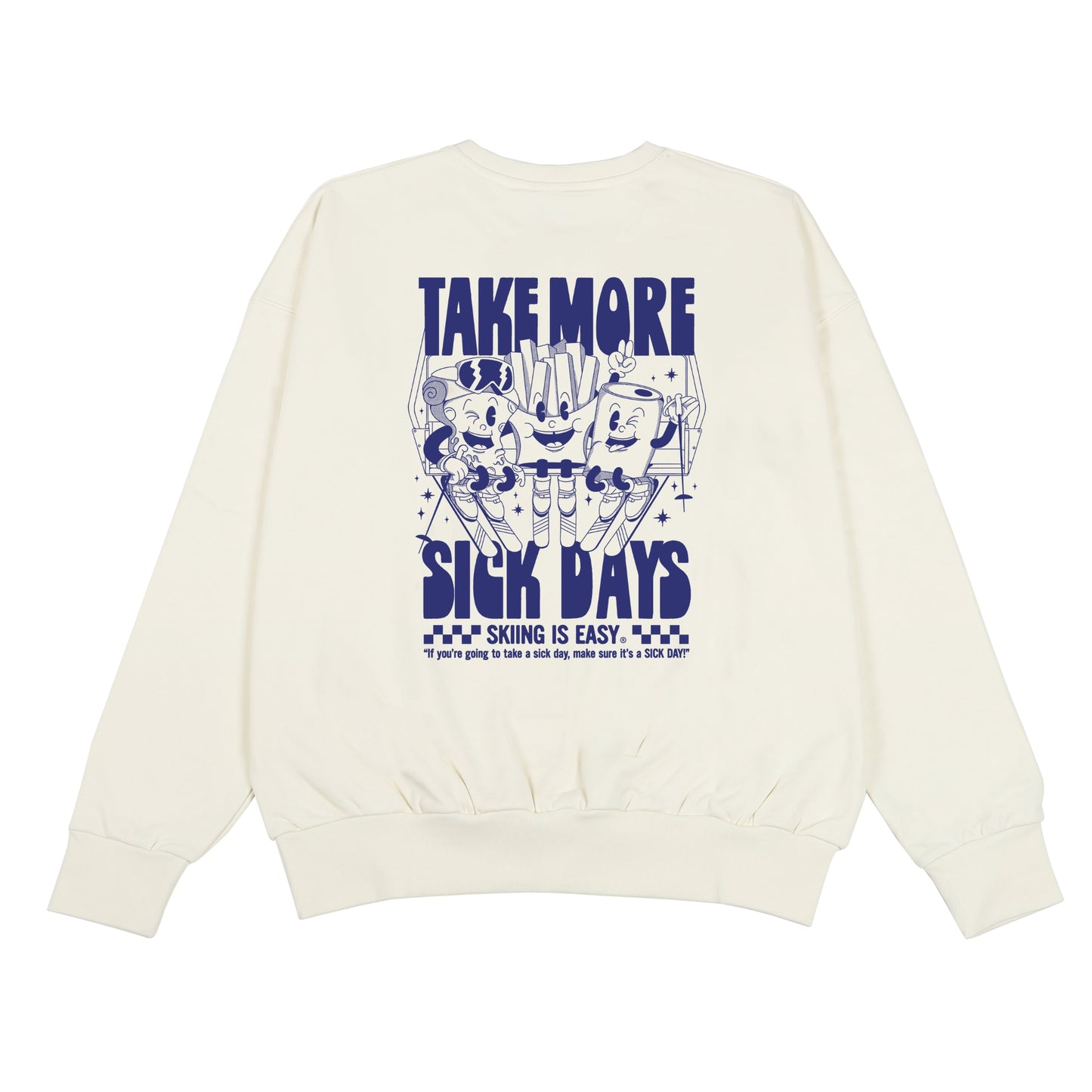 "TAKE MORE SICK DAYS" | HEAVY-WEIGHT CREWNECK (CREAM)