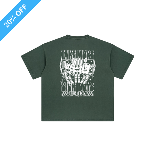 "TAKE MORE SICK DAYS" | VINTAGE HEAVY TEE (FOREST GREEN)